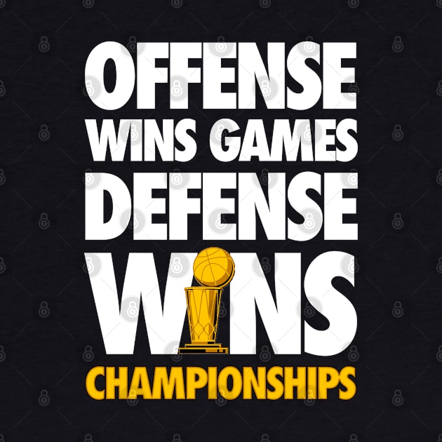 Defense wins Championships by Aefe